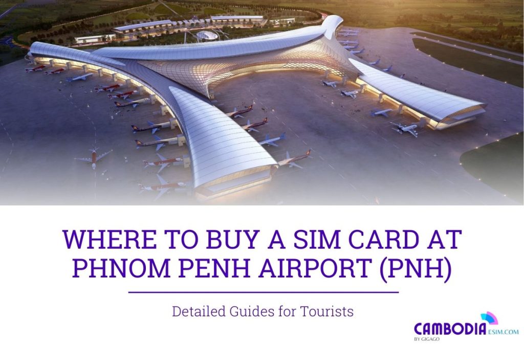 sim card at phnom penh airport